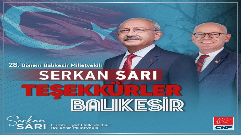 CHP Milletvekili Serkan Sarı’dan Teşekkür