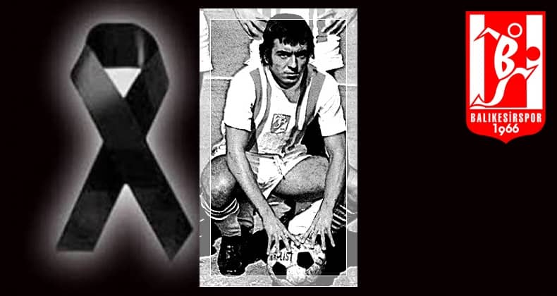 Balıkesirspor’un eski oyuncusu Arif Pirnal vefat etti