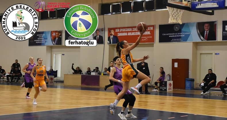 TKBL’de Burhaniye Belediyespor-Gürespor derbisi
