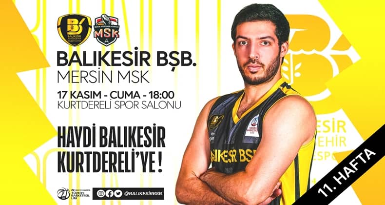 Balıkesir Büyükşehir Belediyespor Mersin’i ağırlıyor