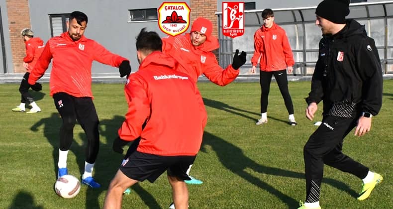 Balıkesirspor İDAŞ Çatalcaspor deplasmanında