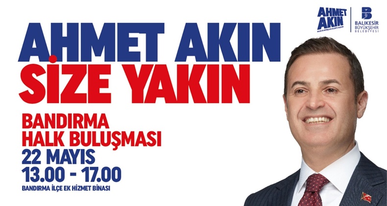 Başkan Akın, Halk Günleri’ni Bandırma’dan başlatıyor