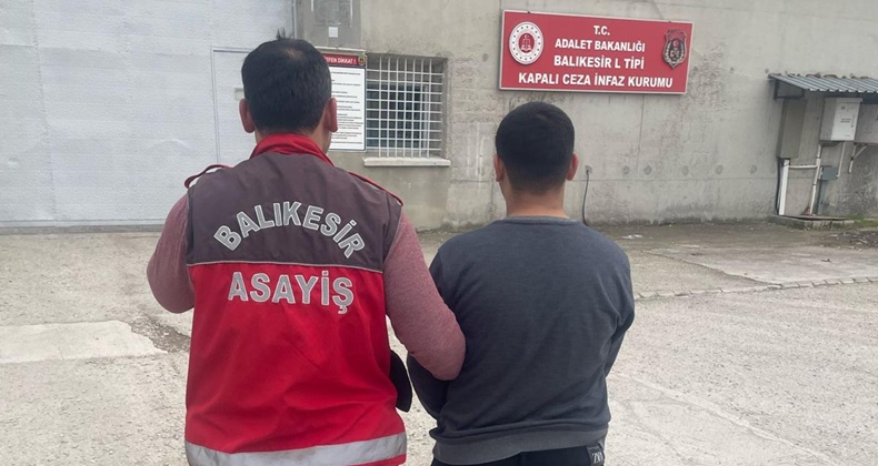 Balıkesir’de 97 Yıl Hapis Cezası Bulunan Firari Yakalandı