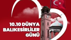 Balıkesirliler Günü dolu dolu kutlanacak