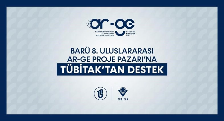 BARÜ 8. Uluslararası Ar-Ge Proje Pazarı’na stratejik destek