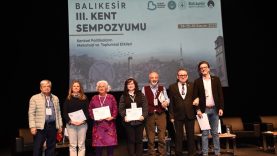 Balıkesir 3. Kent Sempozyumu’nda kent vizyonu belirlendi