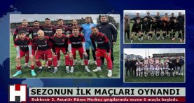Balıkesir 2. Amatör Küme Merkez gruplarında heyecan başladı