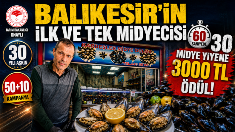 Balıkesir’in İlk ve Tek Midyecisi Kardeşler Midye’de 30 Yılı Aşan Lezzet