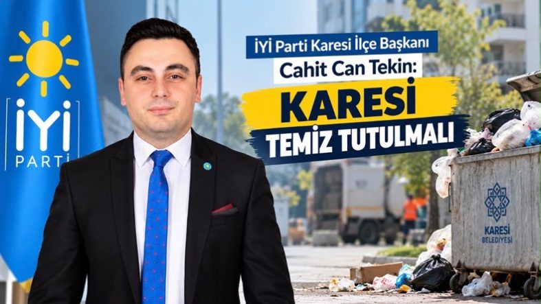 Karesi’de Temizlik Tartışması Cahit Can Tekin’den Belediyeye Şikâyet Çağrısı